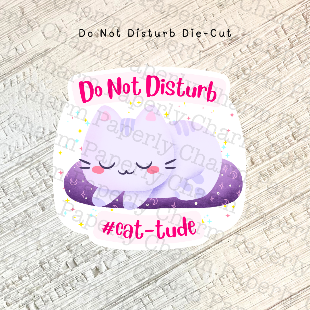 D7. Do Not Disturb Cat-Tude